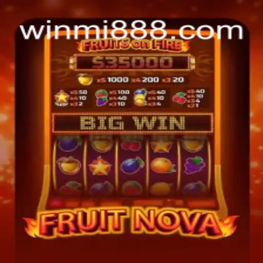 Unveiling FruitNova: The Online Slot Game on WINMI.com Platform Leading Brasil's Gaming Scene
