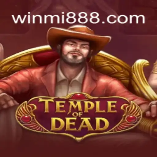 Exploring the Exciting World of Temple of Dead: WINMI.com Platform-Online Slots Brasil #1