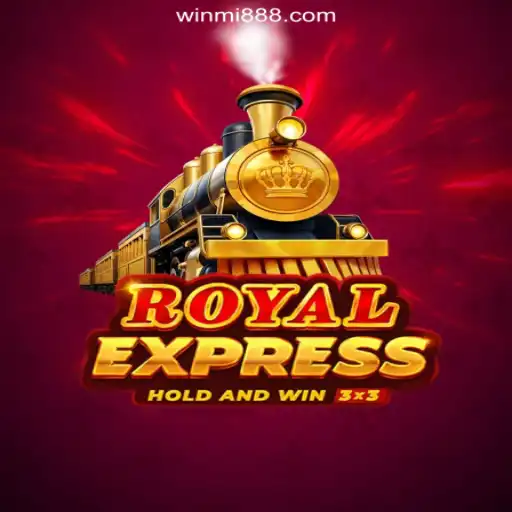 Explore the Thrilling World of RoyalExpress: A Premier Online Slot Experience